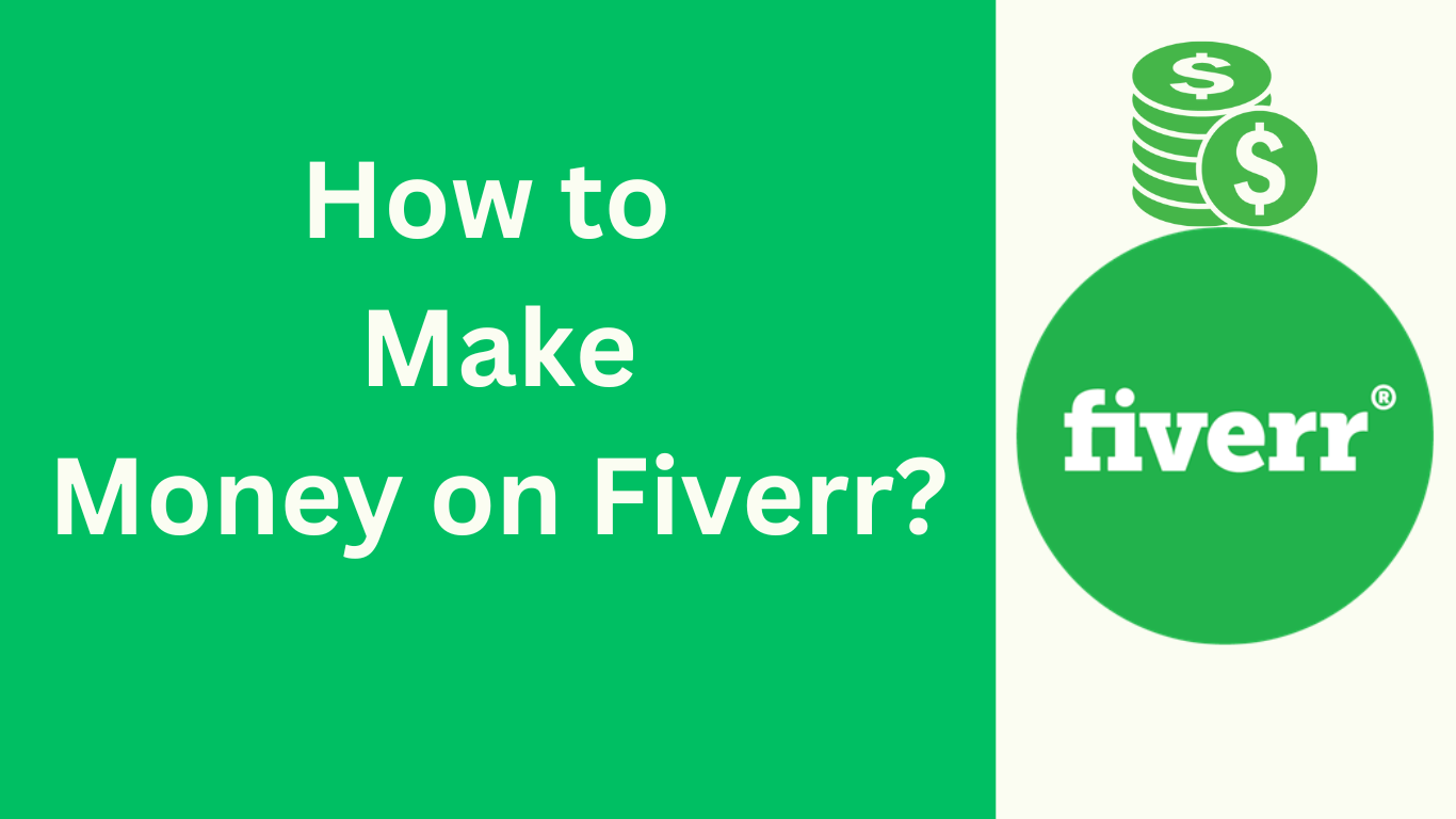 How to make money on Fiverr