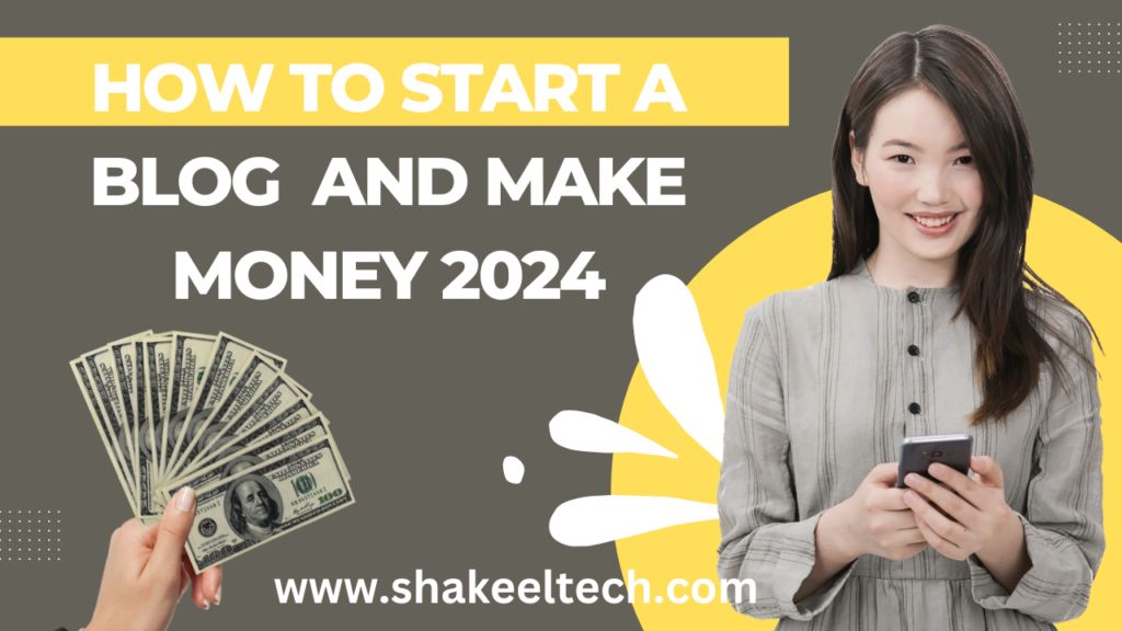 How to start a blogs and make money 2024